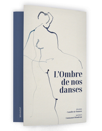 L OMBRE DE NOS DANSES