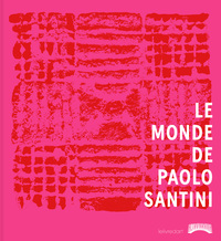 LE MONDE DE PAOLO SANTINI