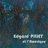 Edgard Pillet et l'Amérique - [exposition, Paris, Galerie 53, 15 mai-21 juin 2014]