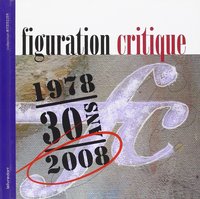 FIGURATION CRITIQUE - 30 ANS 1978-2008