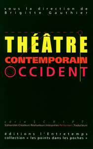 Le théâtre contemporain - Occident