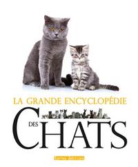 GRANDE ENCYCLOPEDIE DES CHATS (LA)