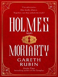 HOLMES AND MORIARTY