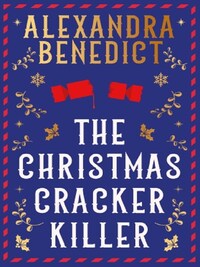 THE CHRISTMAS CRACKER KILLER