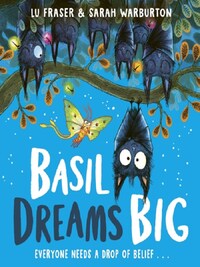 BASIL DREAMS BIG