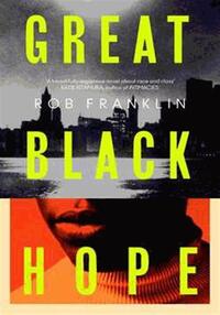 GREAT BLACK HOPE