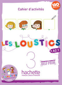 LES LOUSTICS 3 - CAHIER D'ACTIVITES (A2.1)