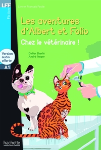 ALBERT & FOLIO - T03 - LFF - ALBERT ET FOLIO : CHEZ LE VETERINAIRE ! (A1)