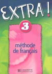 EXTRA ! 3 - LIVRE DE L'ELEVE