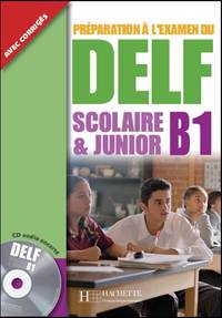 DELF B1 Scolaire et Junior + CD audio