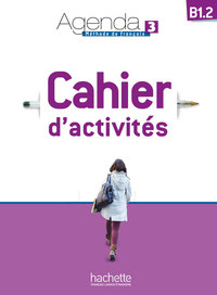 Agenda 3 B1.2 : Cahier d'activités + CD Audio