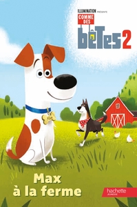Comme des bêtes 2-Max à la ferme