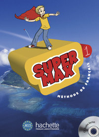 SUPER MAX 1 - LIVRE DE L'ELEVE + CD AUDIO - SUPER MAX 1 - LIVRE DE L'ELEVE + CD AUDIO INCLUS