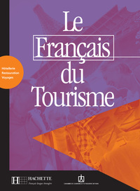 LE FRANCAIS DU TOURISME - LIVRET D'ACTIVITES