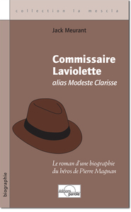 COMMISSAIRE LAVIOLETTE ALIAS MODESTE CLARISSE