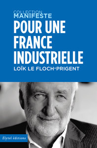 POUR UNE FRANCE INDUSTRIELLE