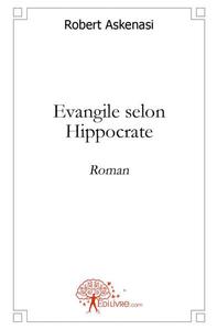 Evangile selon hippocrate