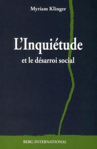 INQUIETUDE ET LE DESARROI SOCIAL