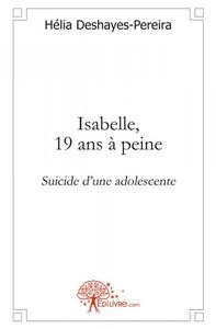 Isabelle, 19 ans à peine