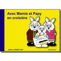 P'TIT FRERE - T10 - AVEC MAMIE ET PAPY EN CROISIERE