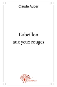 L'abeillon aux yeux rouges