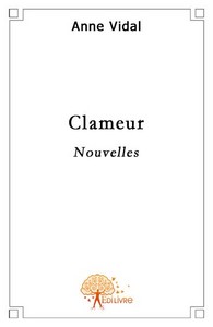 Clameur - nouvelles