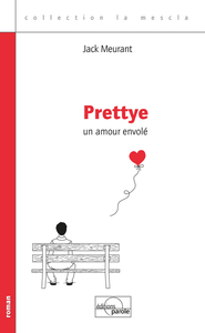 PRETTY, UN AMOUR ENVOLE