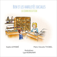 BEN ET LES HABILETES SOCIALES : LA COMMUNICATION