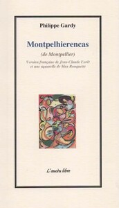 MONTPELHIERENCAS - DE MONTPELLIER - EDITION BILINGUE