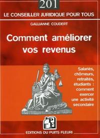 COMMENT AMELIORER VOS REVENUS. SALARIES, CHOMEURS, RETRAITES, ETUDIANTS : COMMEN