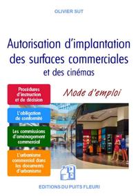 Autorisation d'implantation des surfaces commerciales et des cinémas