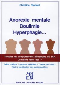 ANOREXIE MENTALE, BOULIMIE, HYPERPHAGIE... - TROUBLES DU COMPORTEMENT ALIMENTAIRE OU TCA. COMMENT FA