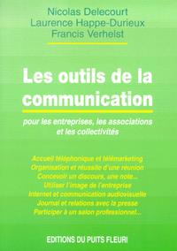 LES OUTILS DE LA COMMUNICATION POUR LES ENTREPRISES, LES ASSOCIATIONS ET LES COL