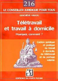 Télétravail et travail à domicile : pourquoi, comment ?