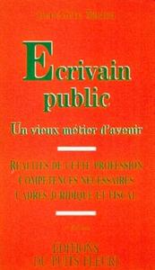 ECRIVAIN PUBLIC. UN VIEUX MEDITER D'AVENIR.REALITES DE CETTEPROFESSION.COMPETENC