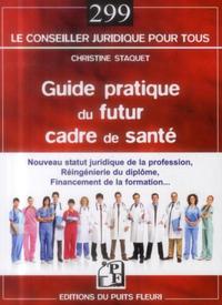 Guide pratique du futur cadre de santé