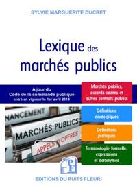 LEXIQUE DES MARCHES PUBLICS - MARCHES PUBLICS, ACCORDS-CADRES ET AUTRES CONTRATS PUBLICS