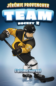 TEAM HOCKEY V 02 L'ULTIME TOURNOI