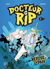 DOCTEUR RIP V 01 REPOSE EN PAIX