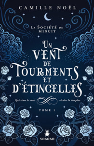 LA SOCIETE DE MINUIT V 01 UN VENT DE TOURMENTS ET D'ETINCELLES
