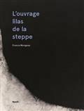 L'OUVRAGE LILAS DE LA STEPPE