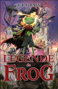 La légende de Frog T1