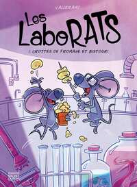 LES LABORATS V 01 CROTTES DE FROMAGE ET BISTOURI