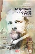 LA MEMOIRE QU'ON VOUS A VOLEE. DE 1760 A NOS JOURS
