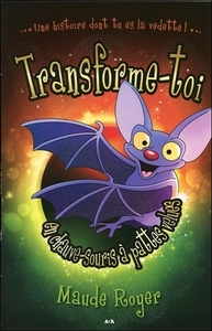 Transforme-toi en chauve-souris à pattes velues