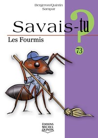 SAVAIS-TU ? LES FOURMIS (NOIR ET BLANC)