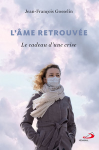 ÂME RETROUVÉE (L')