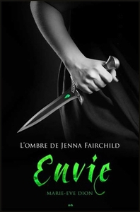 L'ombre de Jenna Fairchild T2 - Envie