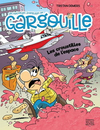 LES NOUVELLES AVENTURES DE GARGOUILLE V 05 LES CROUSTILLES DE