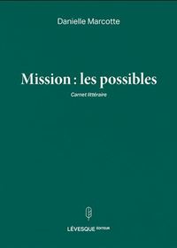 MISSION : LES POSSIBLES